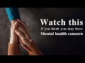 Mental health awareness - The importance of conversation