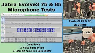 Testing the Jabra Evolve3 75 and 85 microphones in 3 different environments