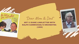 "Dear Mom & Dad" - Art & Diane Linkletter with Ralph Carmichael (1969)