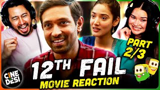 12th FAIL Movie Reaction Part (2/3)! | Vikrant Massey | Medha Shankar | Joshi Anantvijay