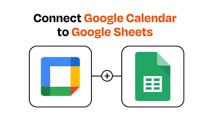 How to Connect Google Calendar to Google Sheets - Easy Integration