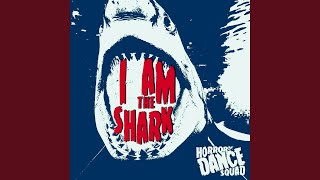 I Am The Shark