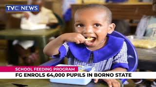 [Watch] FG Enrols Over 64,000 Pupils For School Feeding In Borno