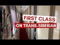 FIRST CLASS ON THE TRANS-SIBERIAN