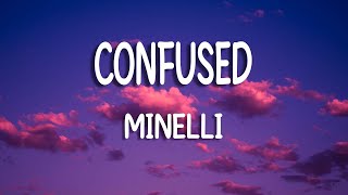 Minelli - Confused | Lyrics / Versuri