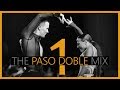 Paso doble music mix 1