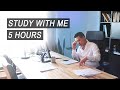 5-HOUR Study With Me | Medical Student (w/ Music)