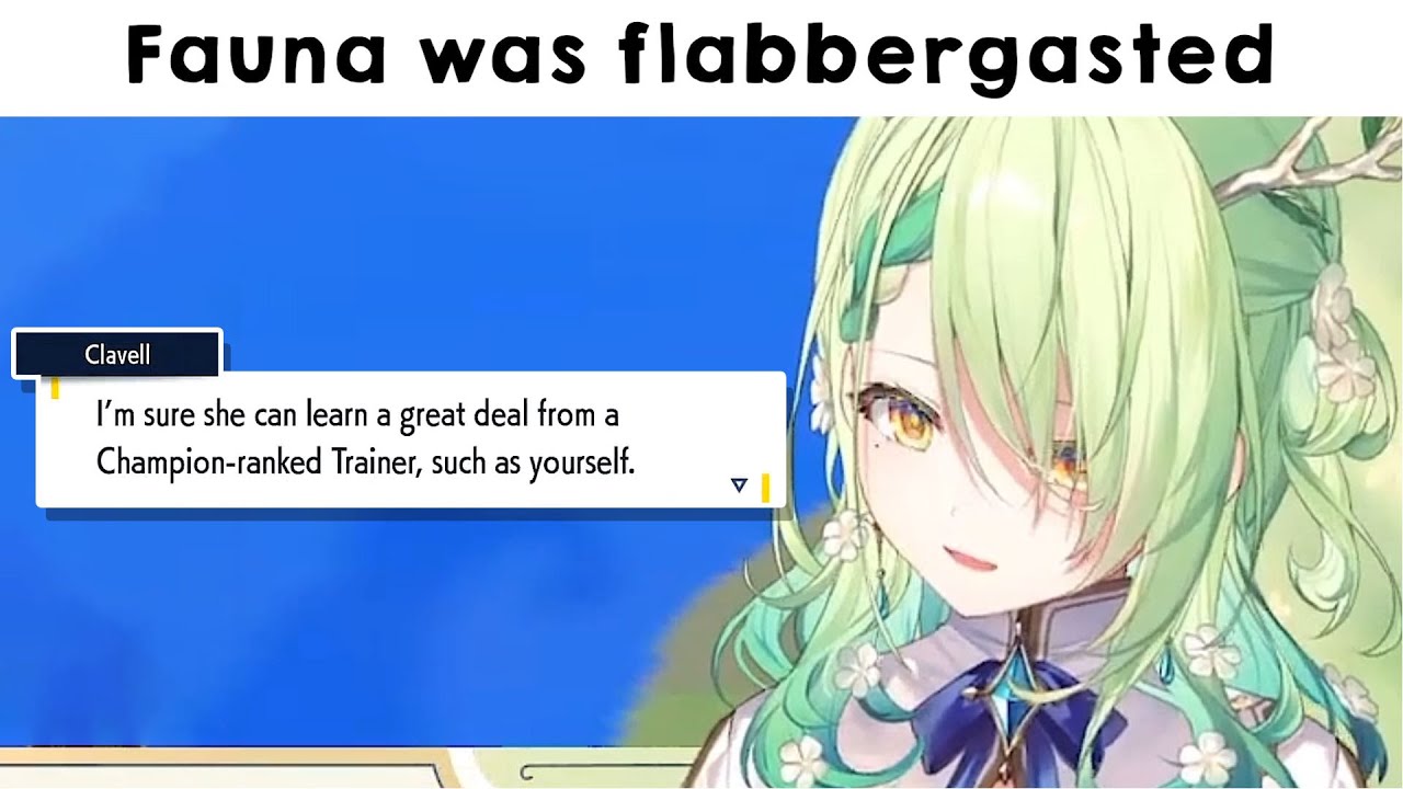 Fauna was flabbergasted