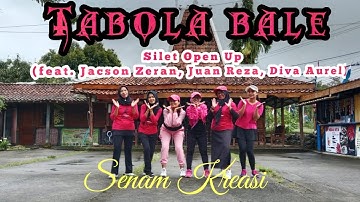Senam Kreasi Tabola Bale - Silet Open Up (feat. Jacson Zeran, Juan Reza Diva Aurel)