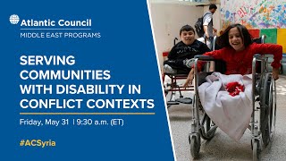Serving communities with disability in conflict context