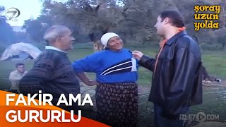 Ağa Kızını Gönlü Zengin Fakir Aldı Şoray Uzun Yolda