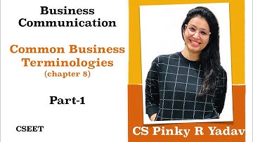 CSEET | BUSINESS COMMUNICATION | chapter 8 (part -1) #cspinkyryadav