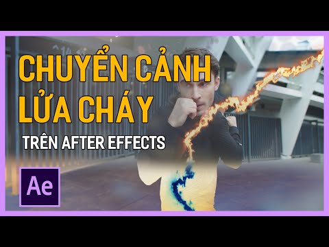 Tạo hiệu ứng chuyển cảnh lửa cháy với After Effects CC 2020 | After Effects cơ bản | Tú Thanh Blog