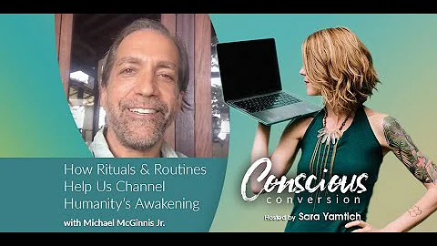 How Rituals & Routines Help Us Channel Humanitys A...