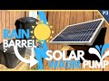 Solar Water Pump | CHEAP Rain Barrel Solar Pump Setup