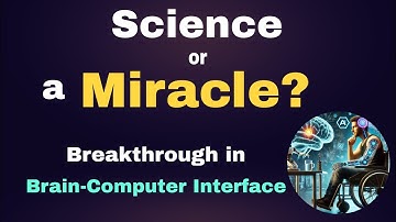 Mind Over Matter: Paralyzed Man Controls a Robotic Arm With His Thoughts | Breakthrough Science