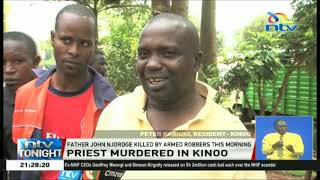 Murder of Father John Njoroge by armed robbers at Kinoo