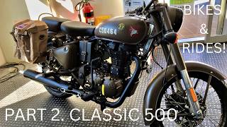 Bikes & Rides - The Royal Enfield Classic 500 - Part 2.