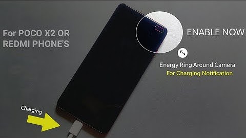 Enable Charging Notification Light Around Camera Punch Holes For Poco X2 Redmi Phone