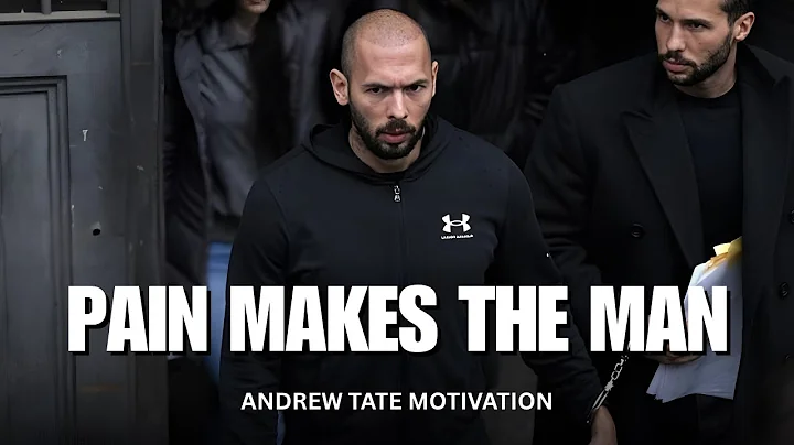 ANDREW TATE: ONLY PAIN BUILDS REAL MAN