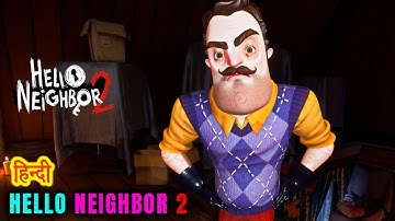 HELLO NEIGHBOR 2 | Horror Part #4