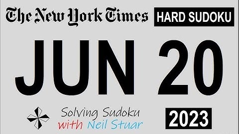 NYT HARD SUDOKU Jun 20, 2023