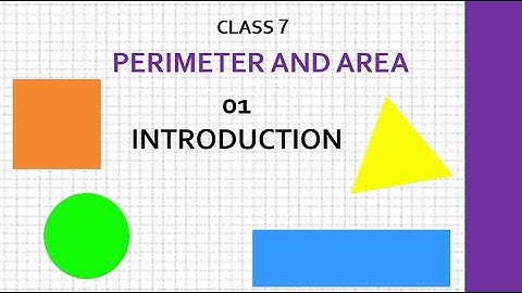 Class 7 | Maths | Chapter 11 Perimeter And Area | NCERT | Introduction | Edu Brighter