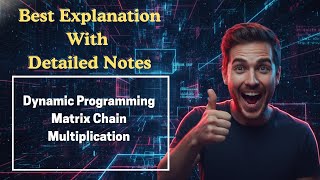 [367] Dynamic Programming Matrix Chain Multiplication (Design & Analysis of Algorithms)