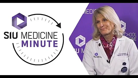SIU Medicine Minute with Katherine Hild-Mosley, MD...
