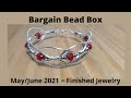 Bargain Bead Box ~ May/June 2021 Finished Jewelry