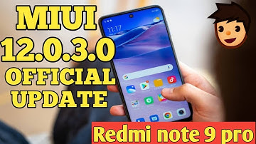 MIUI 12.0.3.0 OFFICIAL UPDATE FEBRUARY 2021 ! REDMI NOTE 9 PRO