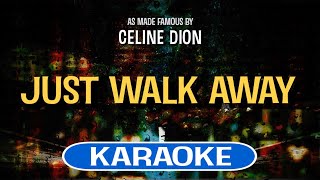 Just Walk Away (Karaoke) - Celine Dion Resimi