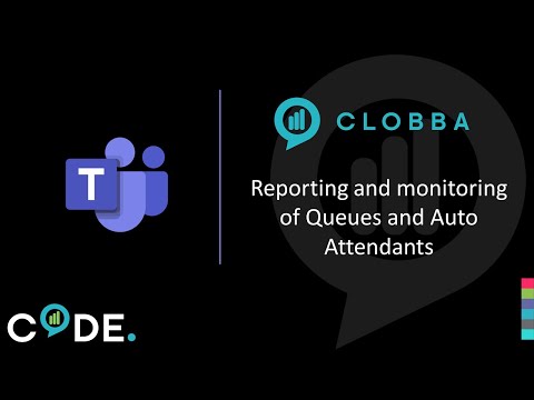 Clobba - Microsoft Teams Queues and Auto Attendant Reporting