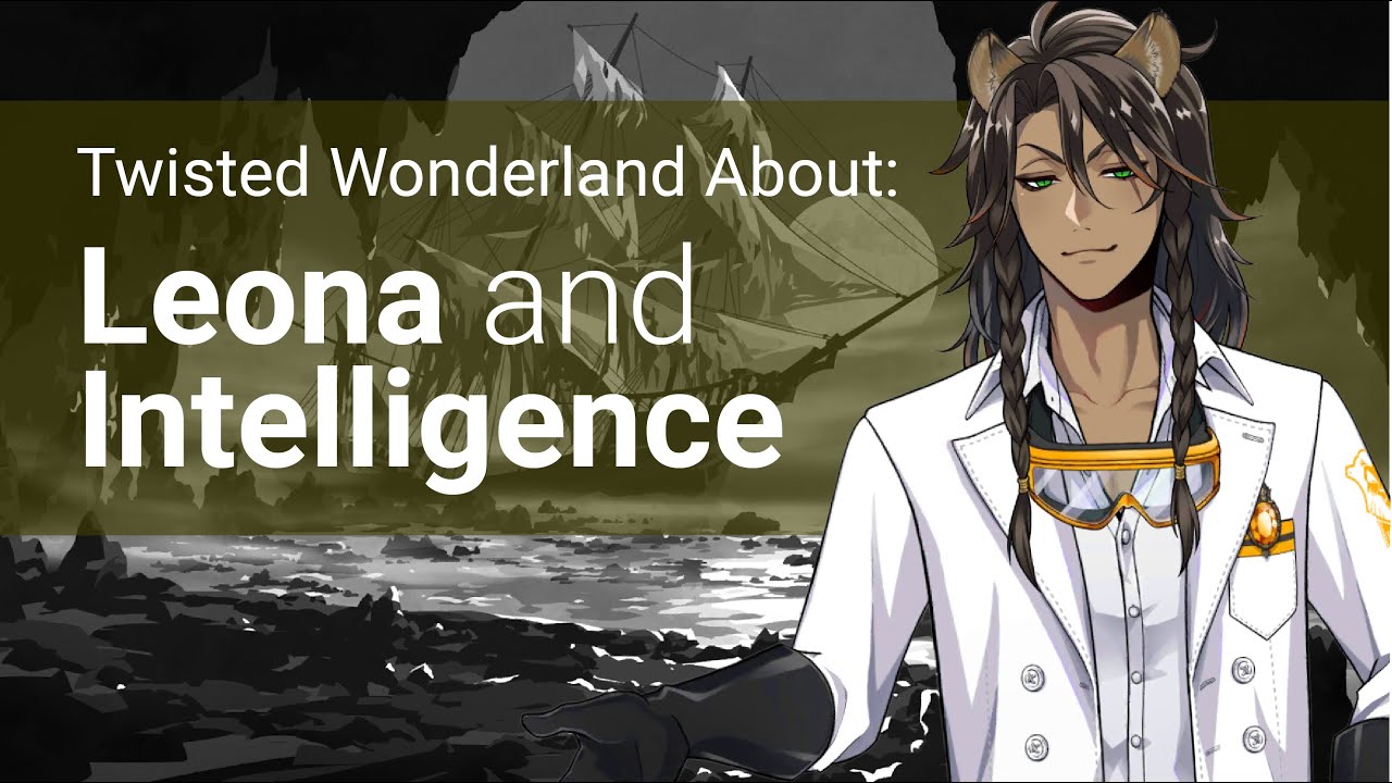 Leona Kingscholar – Twisted Wonderland Reference Note