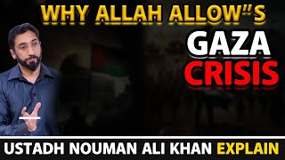 Why Does Allah Let Bad Things Happen? | Nouman Ali Khan’s Powerful Explanation