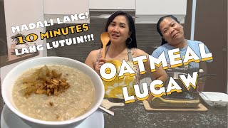 Easy to cook OATMEAL LUGAW | The TroPamilya