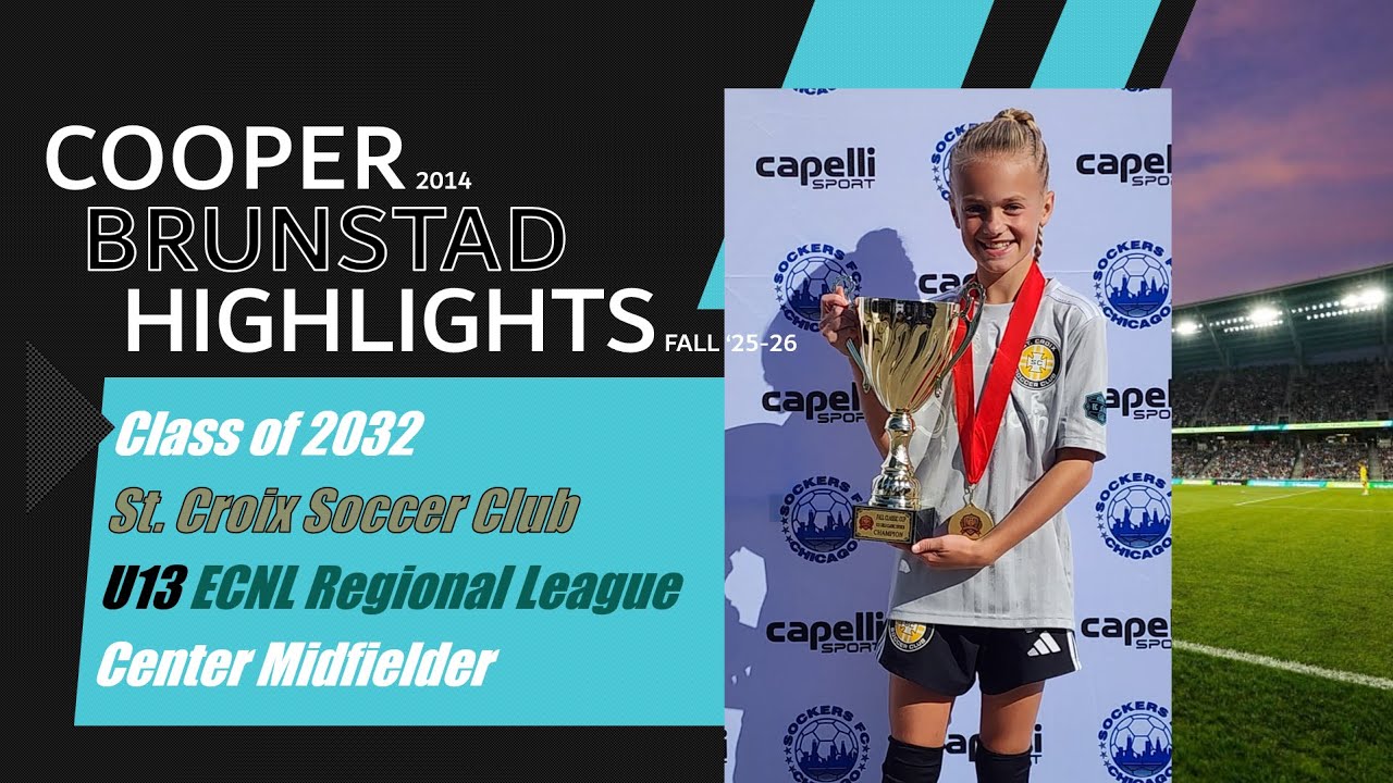 Cooper Brunstad (2032) U13 Girls ECNL RL (Fall '25-26 Highlights)