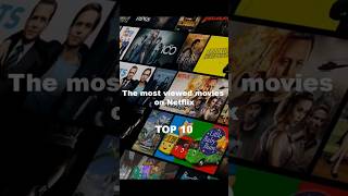 The most viewed movies on Netflix #shorts #netflix #netflixmovies #top10 #poster