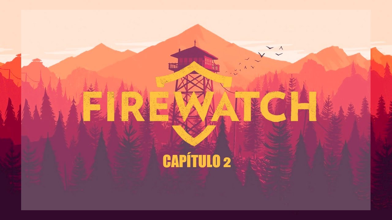 Firewatch 2. Descubrimos los secretos de este bosque. - YouTube