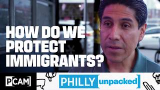 Who Gets Sanctuary in Philadelphia? | Philly Unpacked