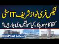 800 Acre Nawaz Sharif IT City in Lahore: Tax Relief For Investors - What Facilities Await Citizens