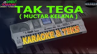 karaoke dangdut TAK TEGA MUCTAR KELANA kybord KN2400/KN2600