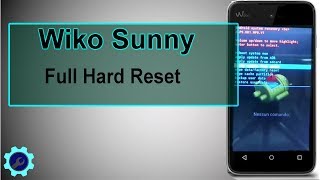 Wiko Sunny Full Hard Reset