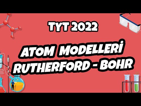 Atom Modelleri -2 (Rutherford - Bohr) | TYT Kimya 2022 #hedefekoş