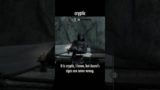 cryptic — The Elder Scrolls V: Skyrim dialogue scene