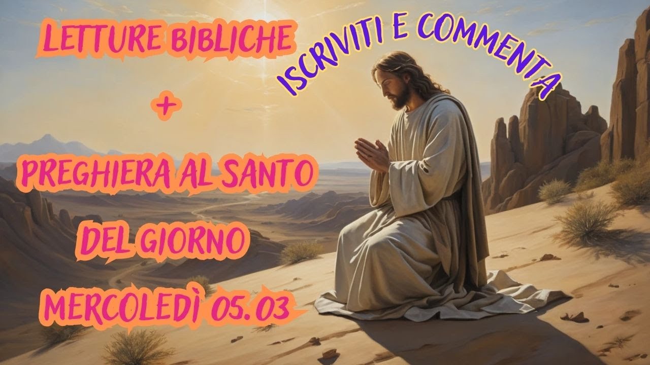 Letture bibliche 05.03.2025 + Preghiera al santo del giorno - YouTube