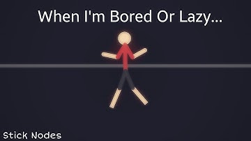 Stick Nodes - When I