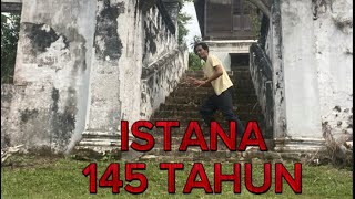 DIA PUNYA SERAM AKU TERJAH ISTANA RAJA BILLAH SUDAH USIA 143 TAHUN 1896 SAYANG TIDAK DI BELA