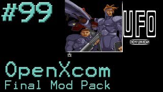 OpenXcom - Final Mod Pack - #99 - Operation Worf