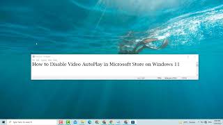 How to Disable Video AutoPlay in Microsoft Store on Windows 10